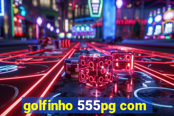 golfinho 555pg com